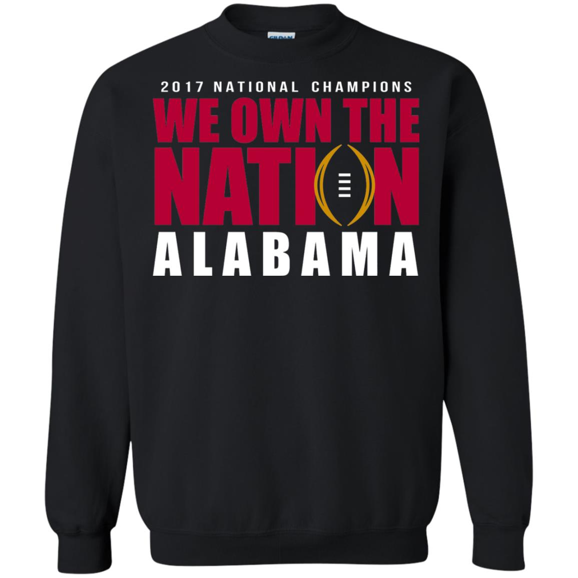 Football T-shirt 2017 National Champions We Own The Nation Alabama Black