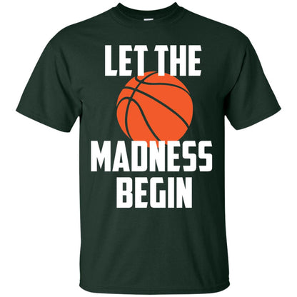 Let The Madness Begin Basketball Player Shirt Forest