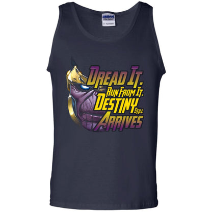 Dread It Run From It Destiny Still Arrives Shirt Navy