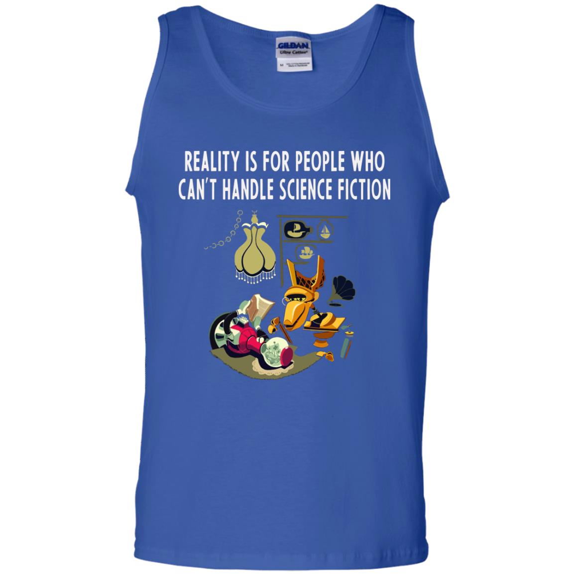 Reaity Is For People Who Can't Handle Science Fiction Shirt Royal