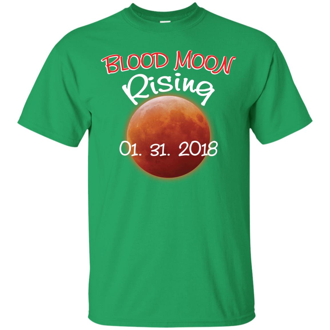 Blood Moon T-shirt Rising 01.31.2018 Irish Green