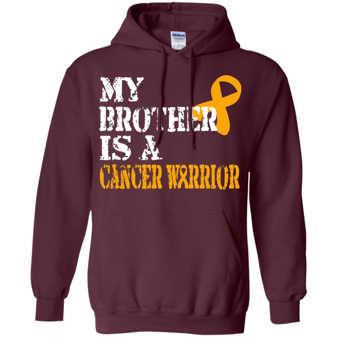 My Brother Is A Cancer Warrior Kidney Cancer Survivor Shirt Maroon
