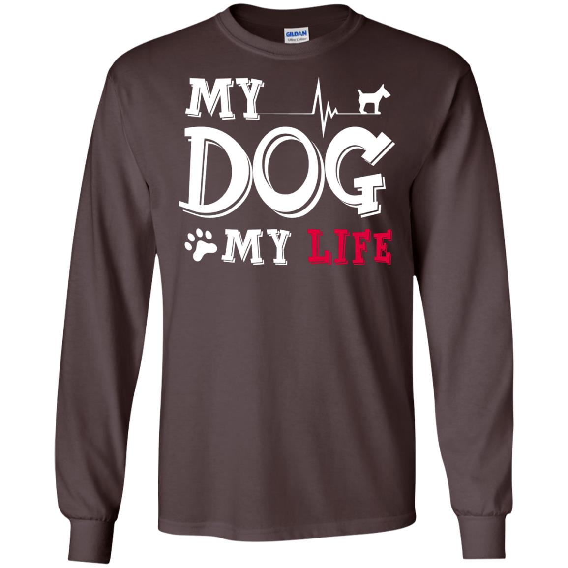 Dog Lovers T-shirt My Dog My Life Dark Chocolate