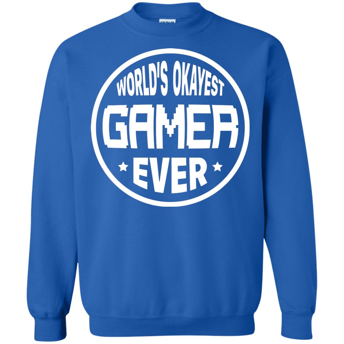 World’s Okayest Gamer Ever Best T-shirt For Gaming Lover Royal