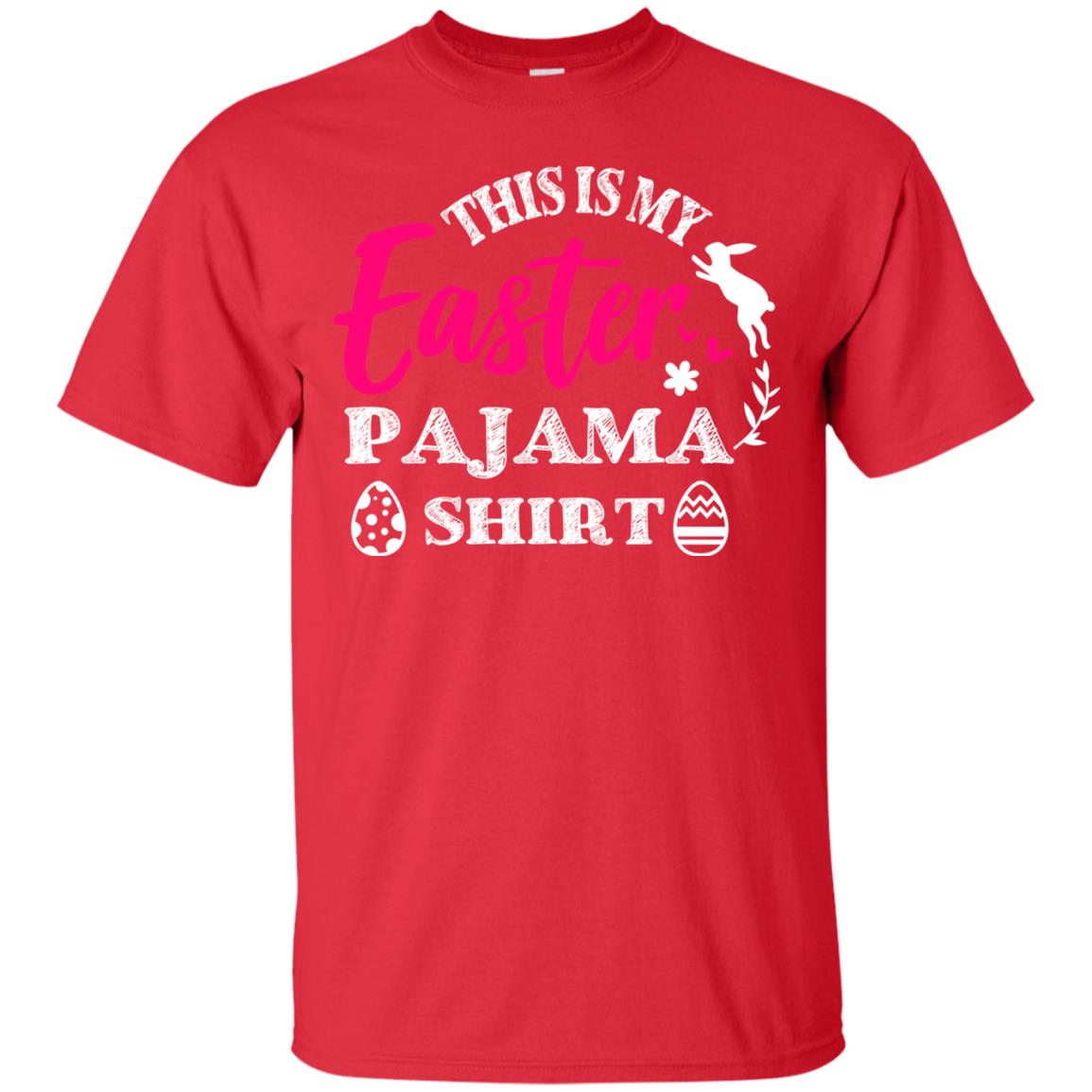 This Is My Easter Pajama Shirt Easter Holiday T-shirt Red