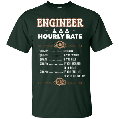 Engineer Hourly Rate Shirt For Mens Or Womens Forest