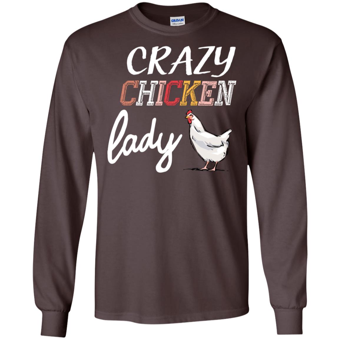 Crazy Chicken Lady Chicken Shirt For Girls Womens Dark Chocolate