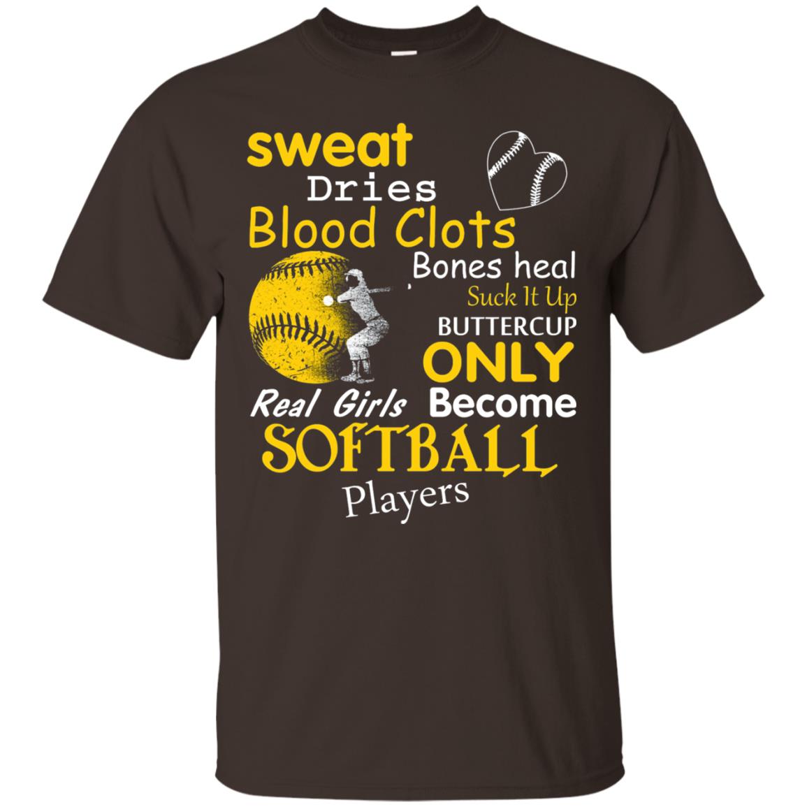 Softball Shirt Real Girls Become Softball Players Dark Chocolate