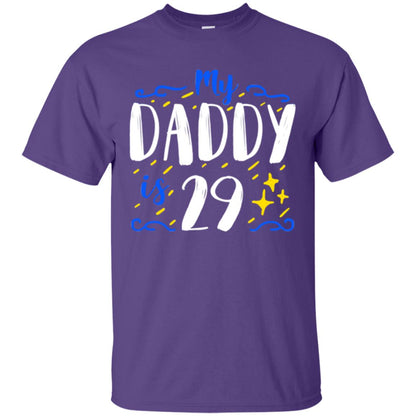 My Daddy Is 29 29th Birthday Daddy Shirt For Sons Or Daughters Purple