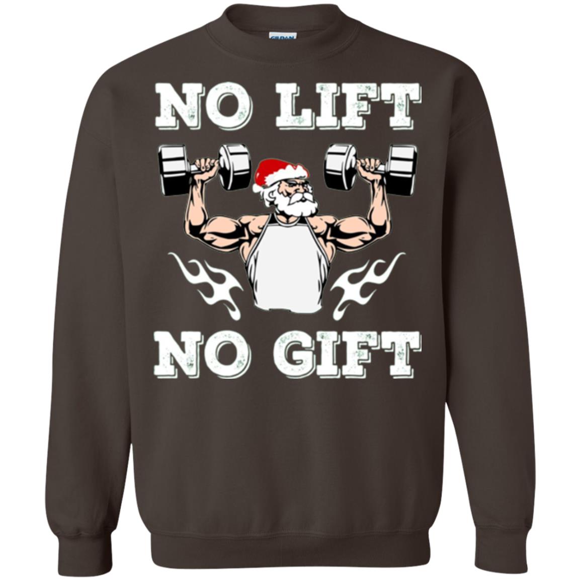 Christmas T-shirt No Lift No Gift Dark Chocolate