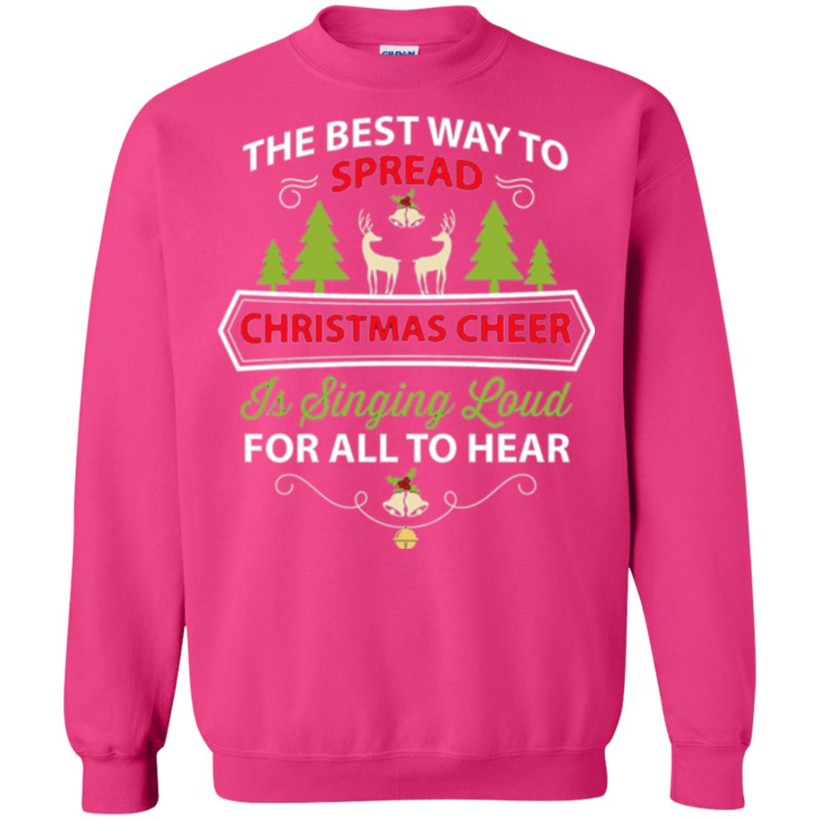 Christmas T-shirt Spread Christmas Cheer Singing Loud For All To Hear Heliconia
