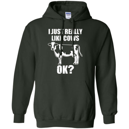 Cow Lovers T-shirt I Just Really Like Cows Ok Forest Green