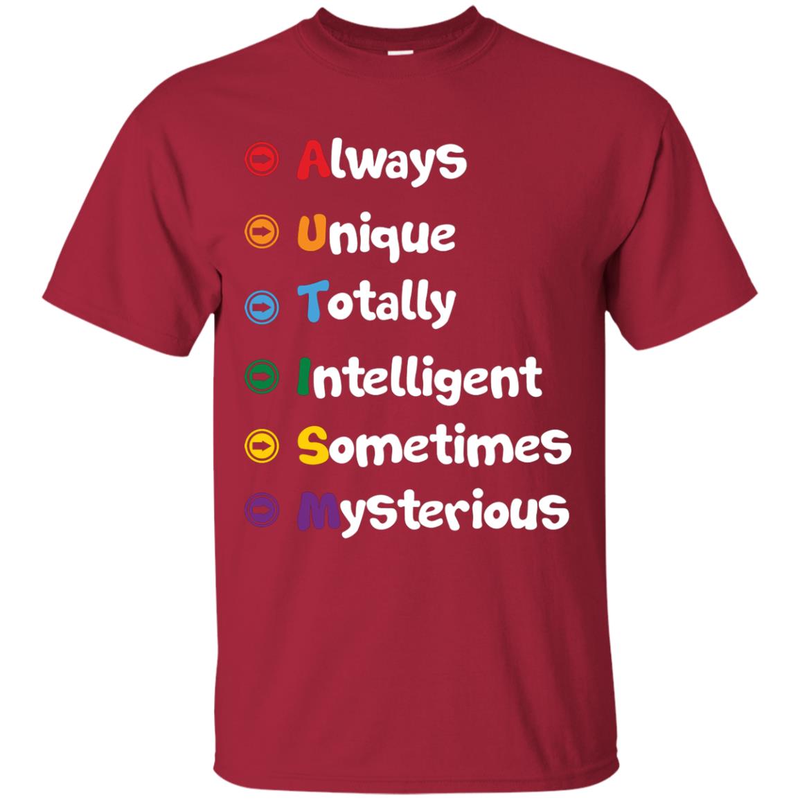 Always Unique Totally Intelligent Autism Awareness T-shirt Cardinal