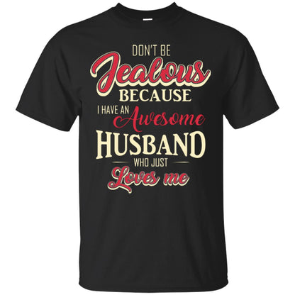 Wife T-shirt Because I Have An Awesome Husband Black