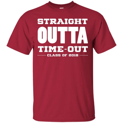 Straight Outta Time Out Class Of 2018 Graduation Shirt Cardinal