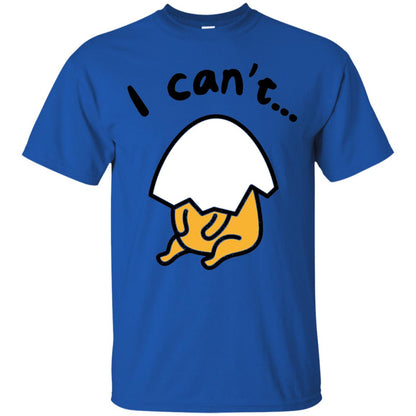 Gudetama Lazy Egg I Cant Shirt Royal