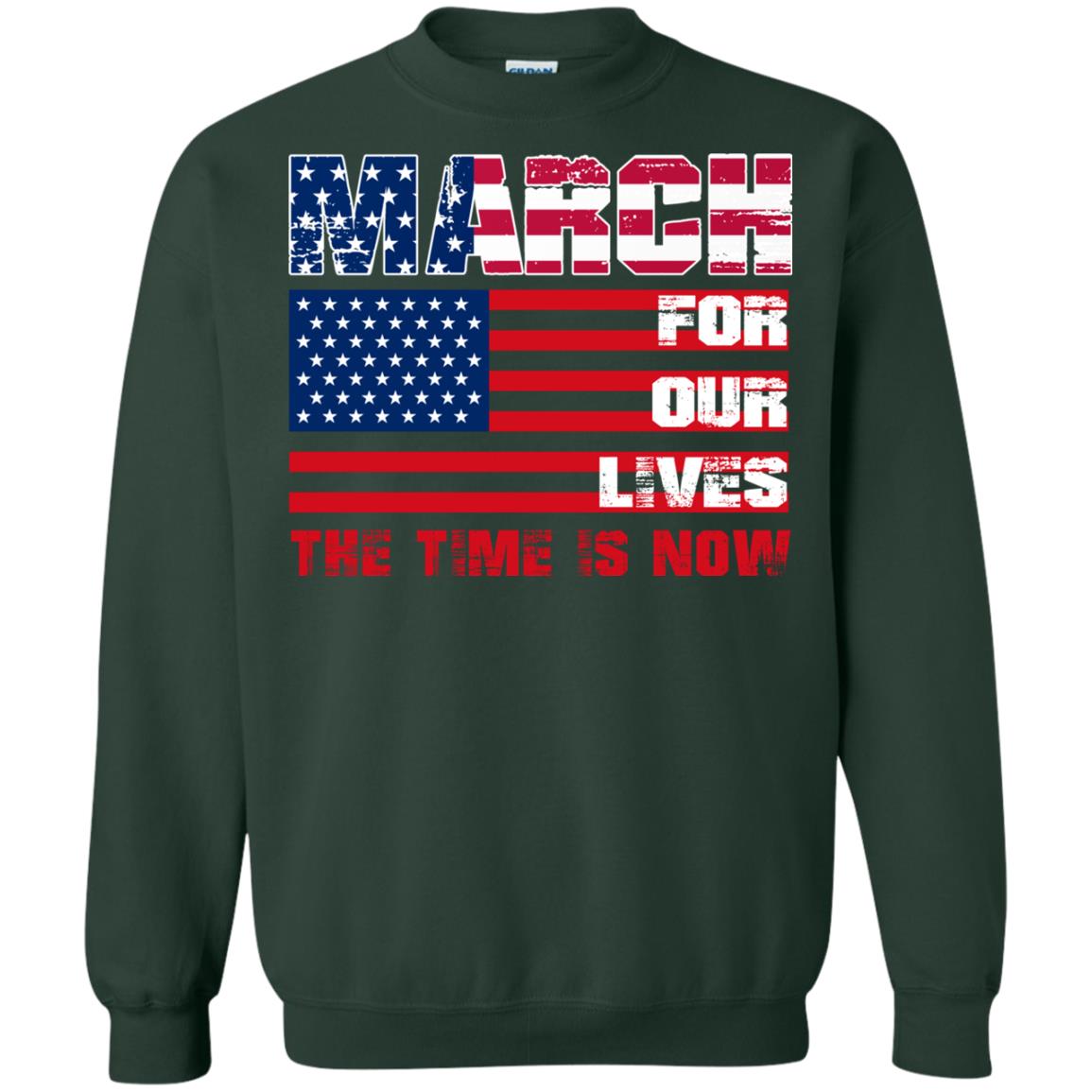 March For Our Lives The Time Is Now Gun Controls T-shirt Forest Green