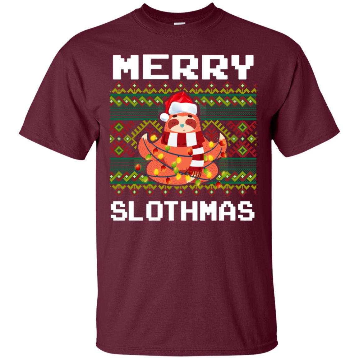 Merry Slothmas Funny Sloth Lovers Ugly Sweater X-mas Gift Shirt Maroon