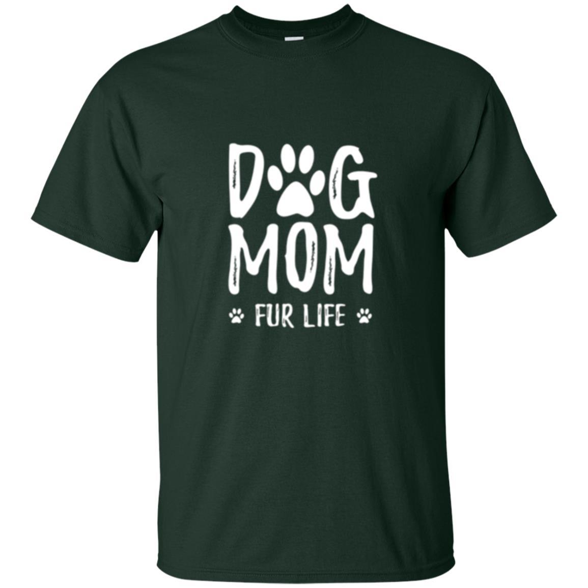 Dog Lover T-shirt Dog Mom Fur Life T-shirt Forest Green