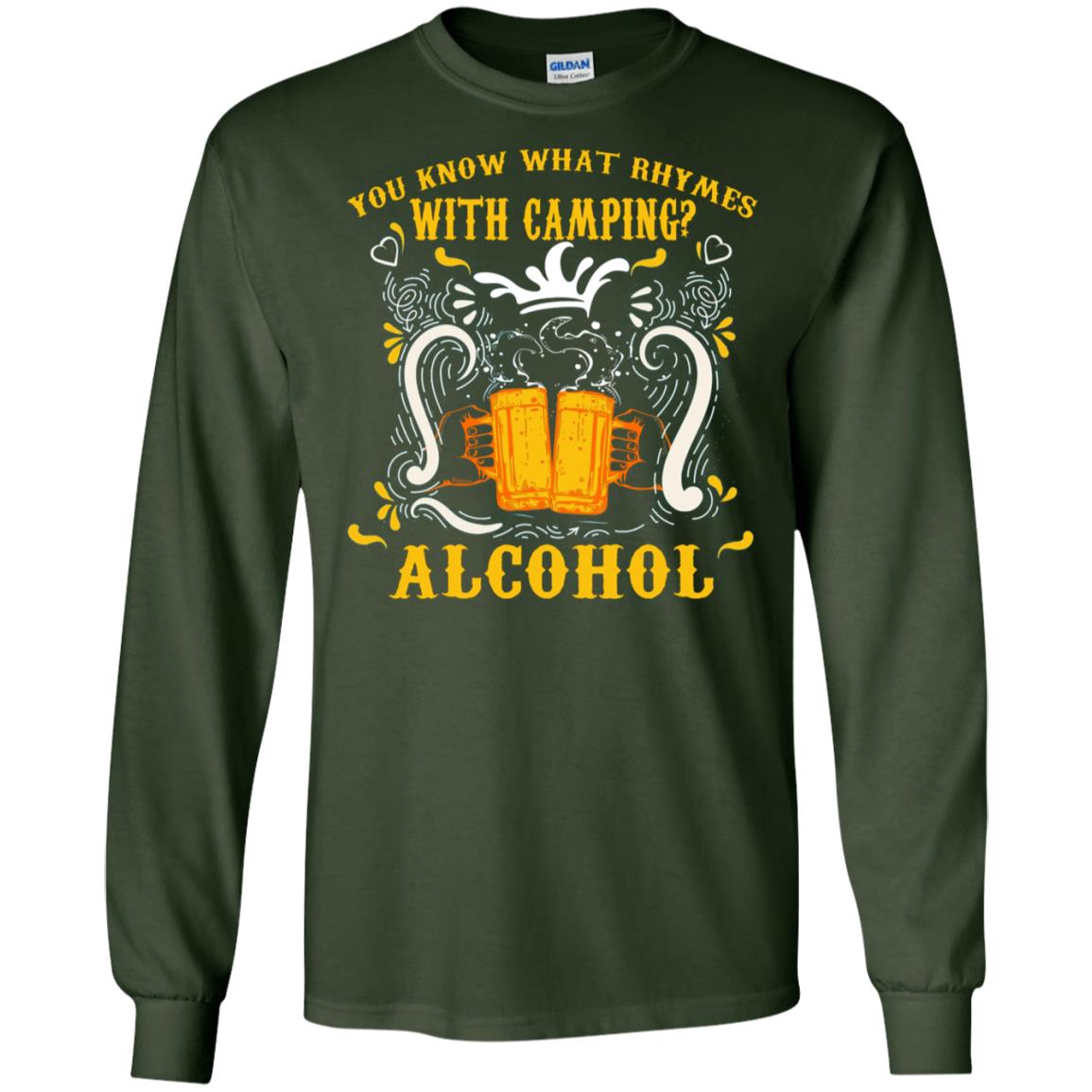 You Know What Rhymes With Camping Alcohol Beer Camping Gift Shirt Forest Green