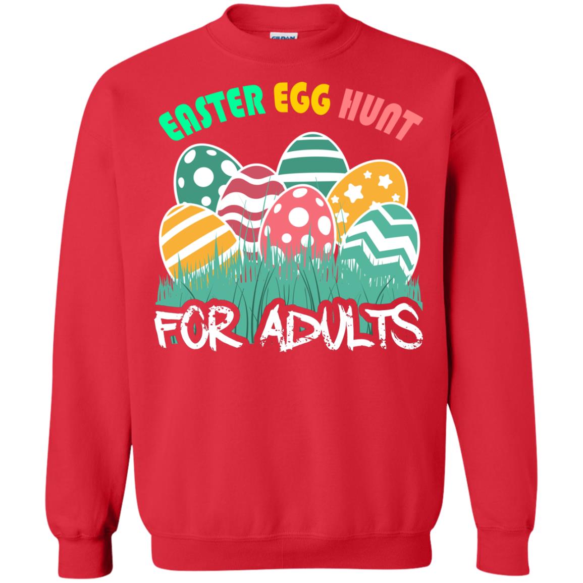 Easter Egg Hunt For Adults Easter Day T-shirt Red