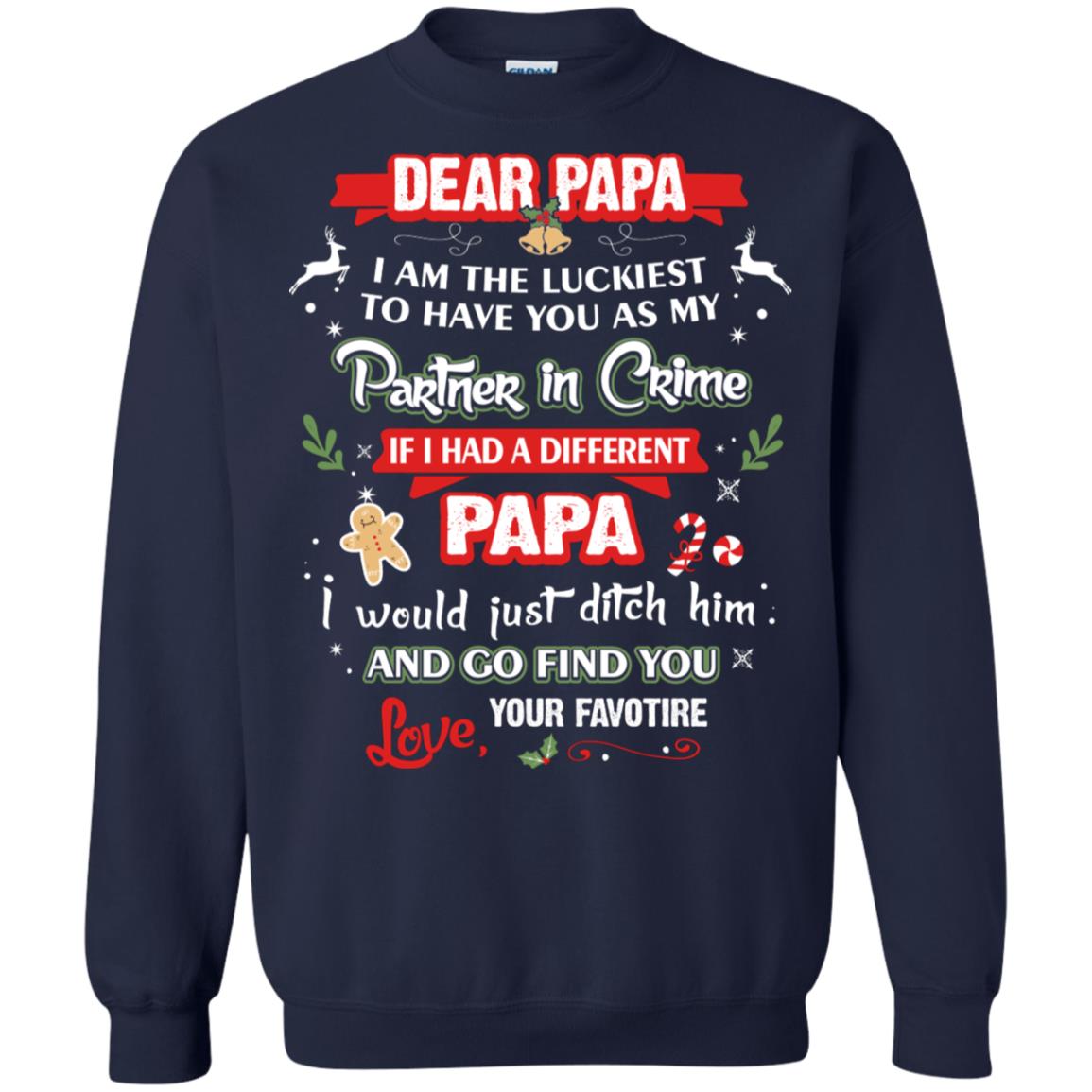 Dear Papa, I Am The Luckiest To Have You As My Partner In Crime If I Had A Different Papai Would Just Ditch He And Go Find You Love Your Favorite Navy