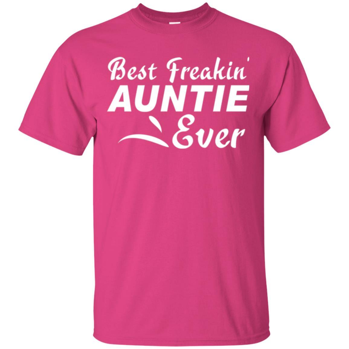 Aunt T-shirt Best Freakin' Auntie Ever Heliconia