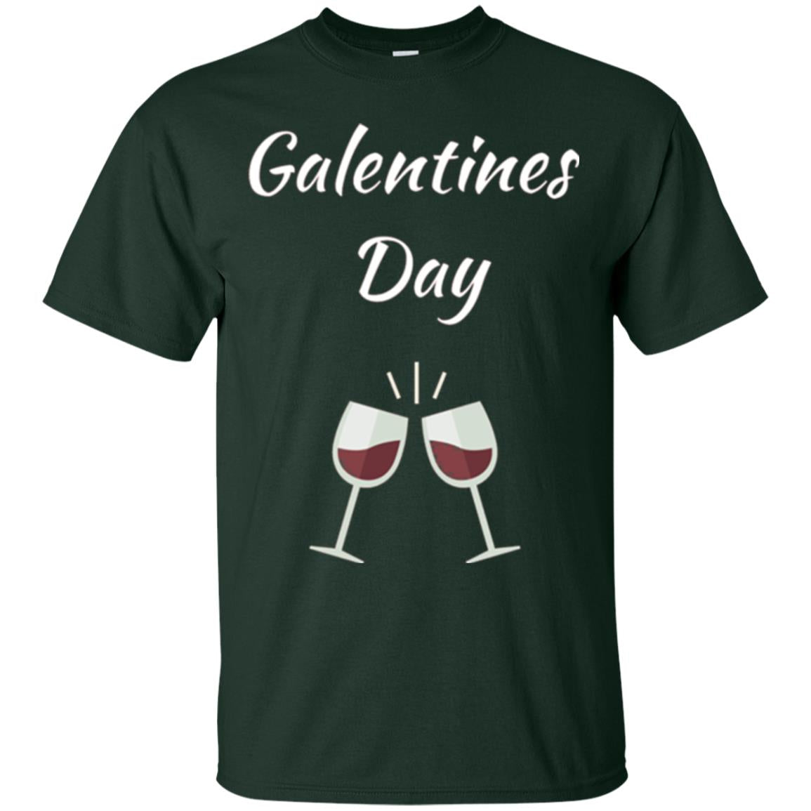 Valentines Alternative Galentines Day T-shirt Forest Green