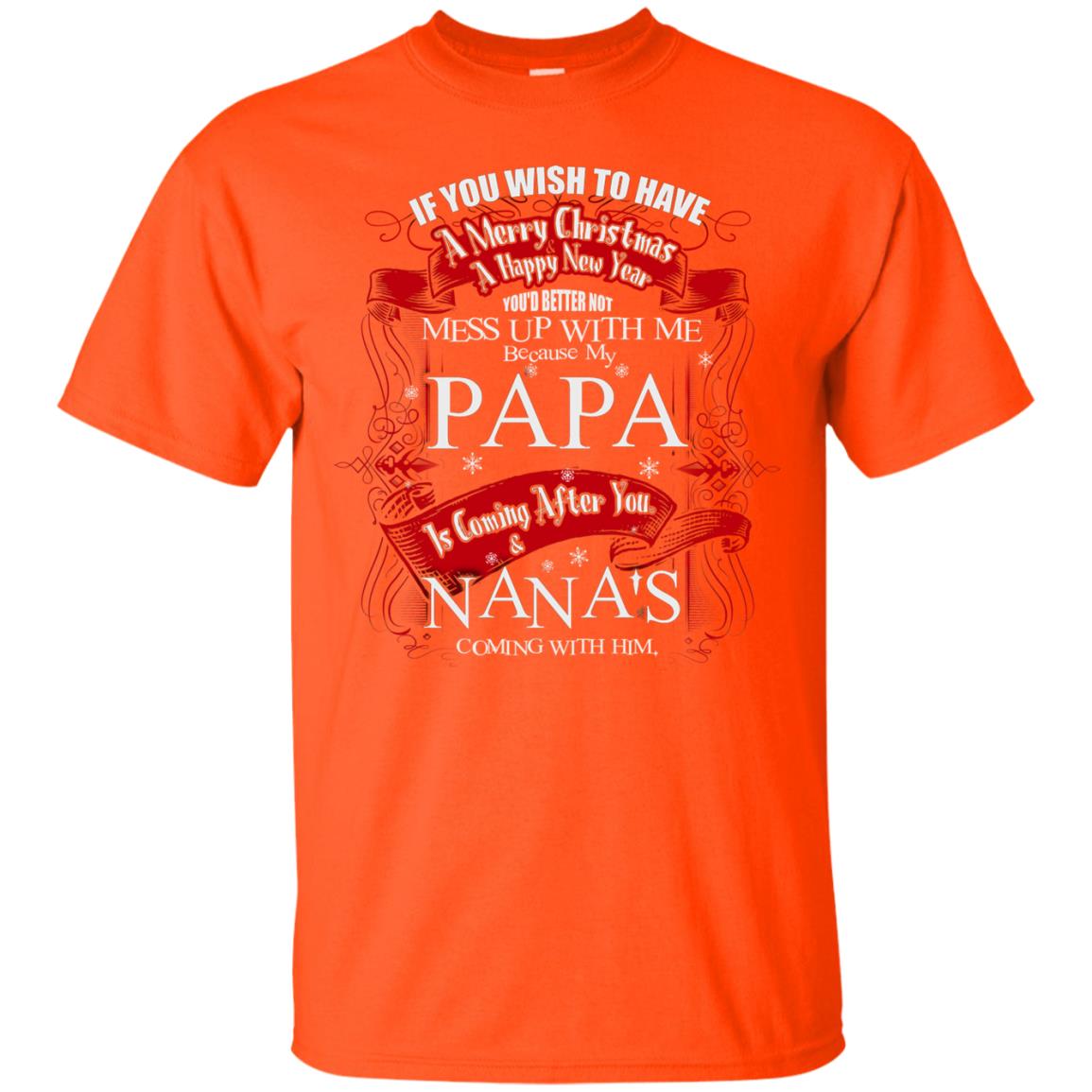 If You Wish To Have A Merry Christmas And A Happy New Year Orange