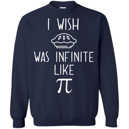 Funny Pi Day Shirt I Wish Pie Was Infinite Like Pi Navy