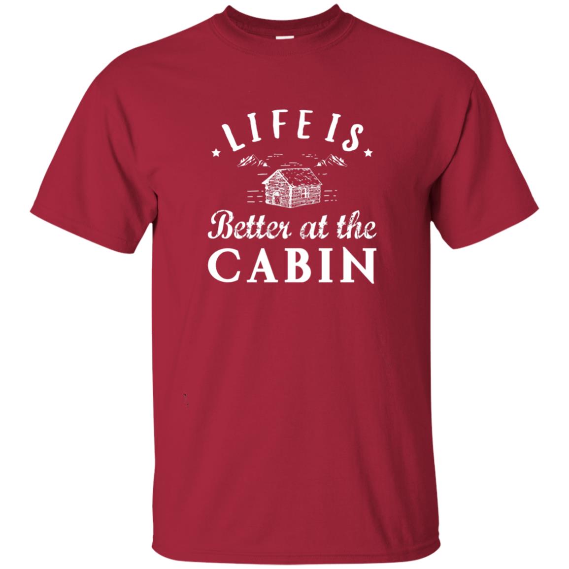 Life Is Better At The Cabin T-shirt Cardinal