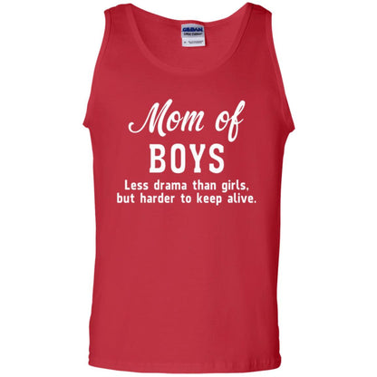 Mom Of Boys Less Drama Than Girls But Harder To Keep Alive T-shirt Mothers Day Red