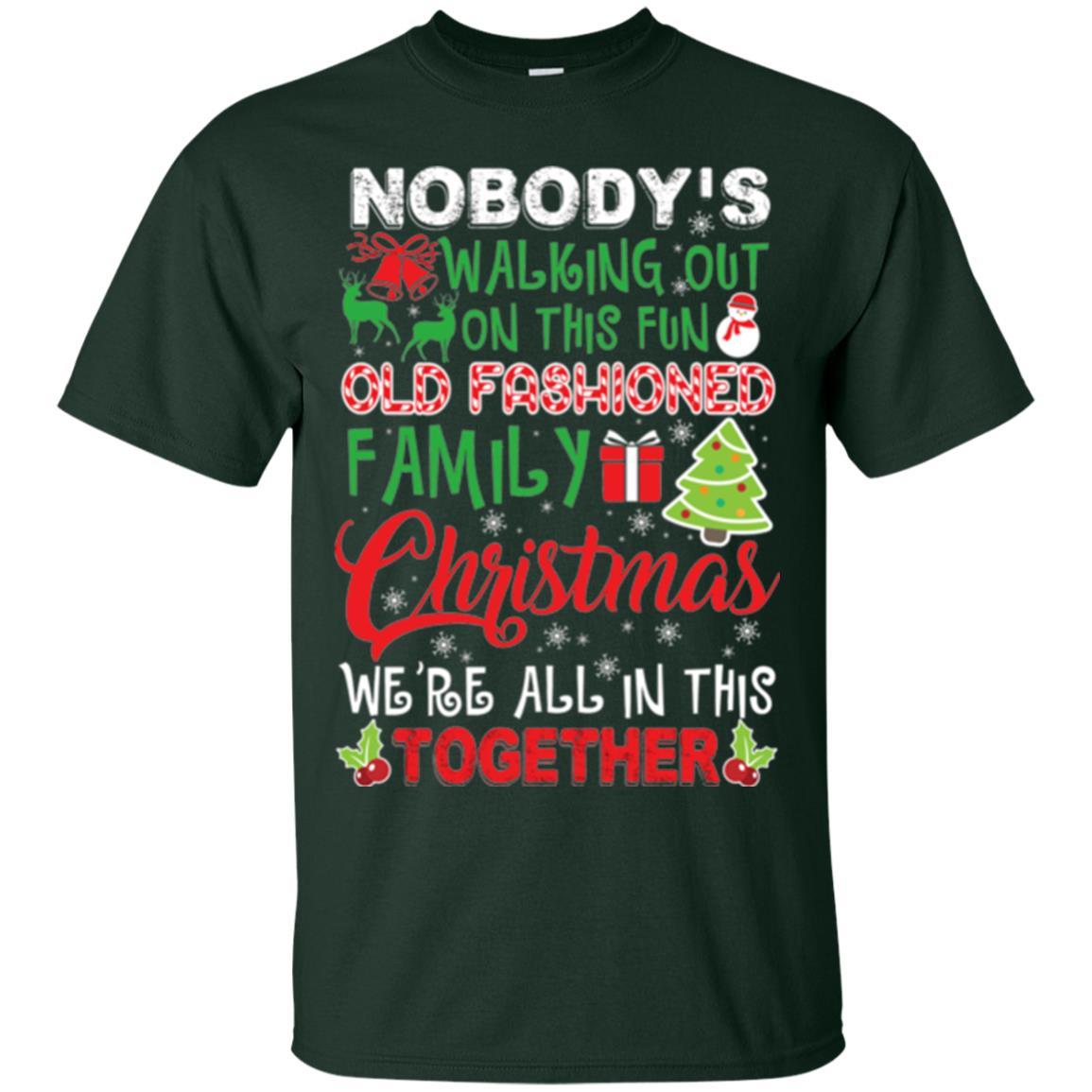 Christmas T-shirt We're All In This Together Forest Green