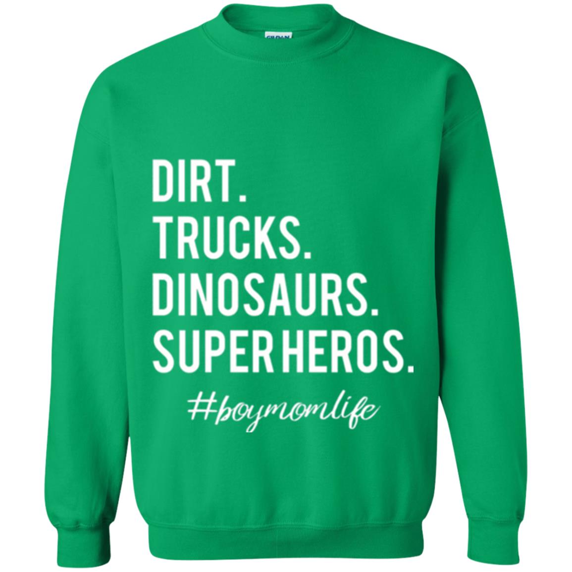 Dirt Trucks Dinosaurs Super Heros #boymomlife Mommy T-shirt Irish Green