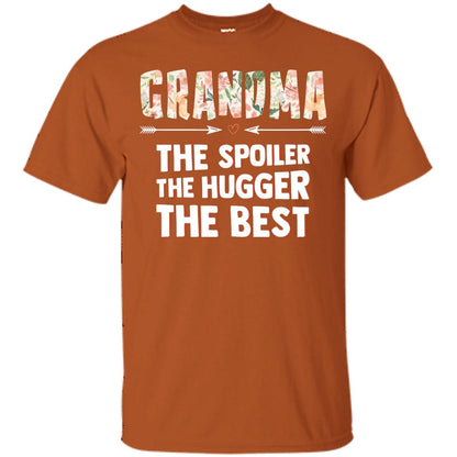 Grandma The Spoiler The Hugger The Best Nana Shirt Texas Orange