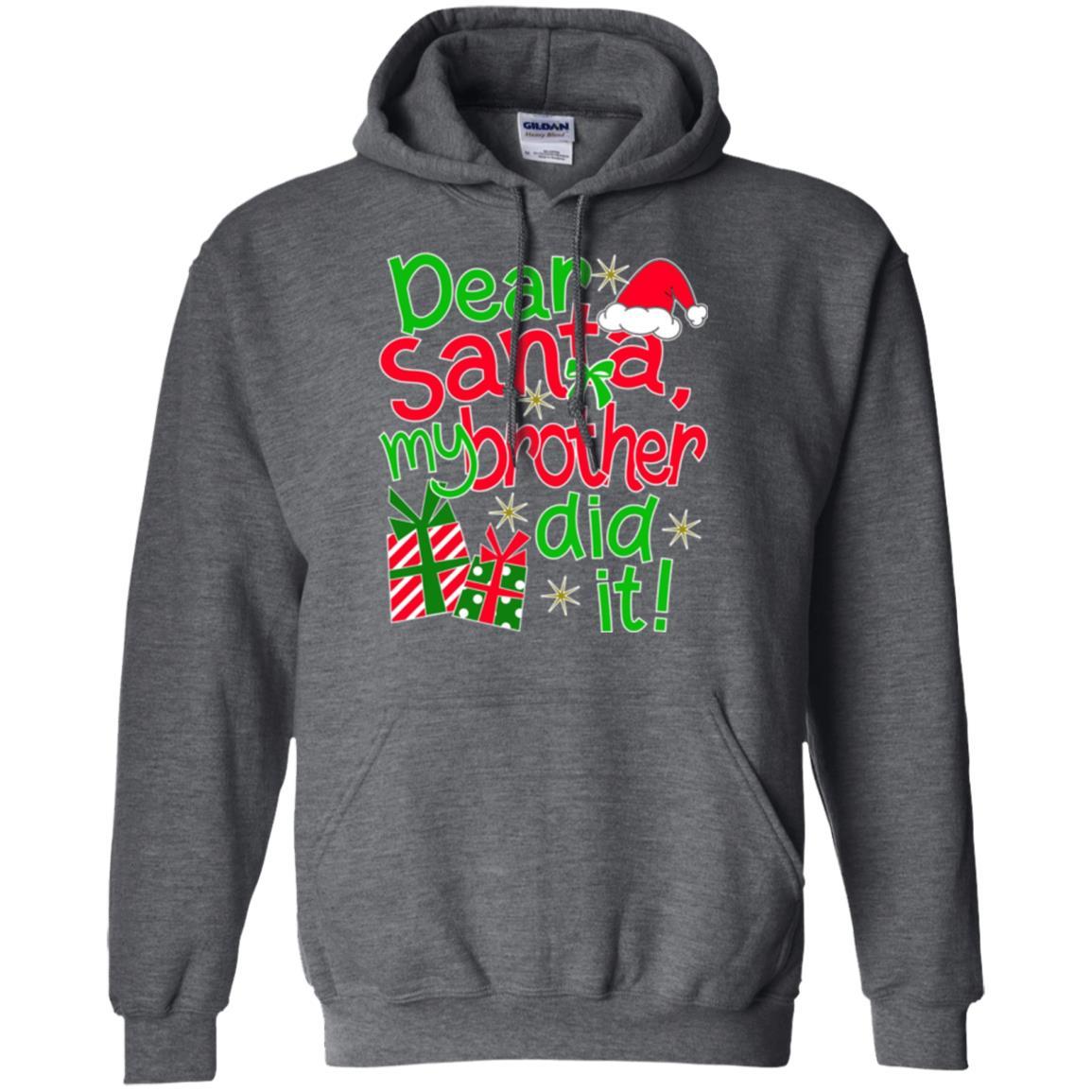 Family Christmas T-shirt Dear Santa My Brother Did It Dark Heather