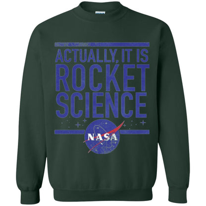 Science T-shirt Actually It Is Rocket Science Graphic Forest Green