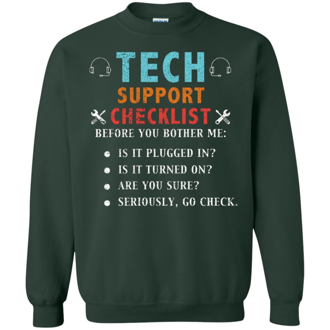 Tech Support Checklist Before You Bother Me Shirt Forest Green