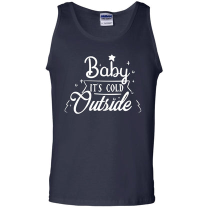 Baby It's Cold Outside X-mas Quote Gift Shirt Navy
