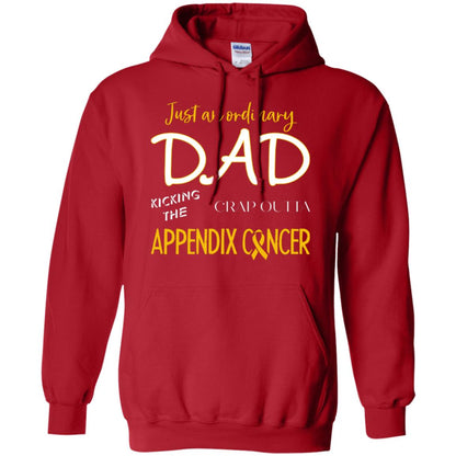Just An Ordinary Dad Kicking The Crap Outta Appendix Cancer Shirt Red