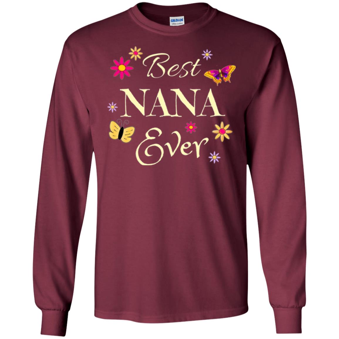 Best Nana Ever T-shirt Maroon