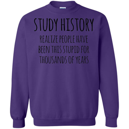 History Buff T-shirt Study History Realize People Have Been This Stupid Purple