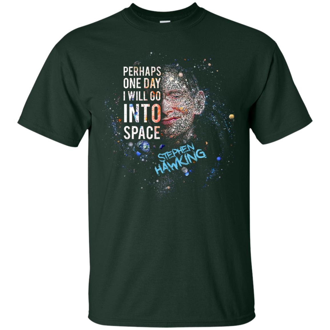 One Day I Will Go Into Space Shirt Forest