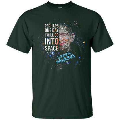 One Day I Will Go Into Space Shirt Forest