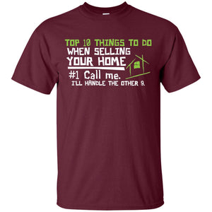 Top 10 Things To Do When Selling Your Home Funny Realtor T-shirt