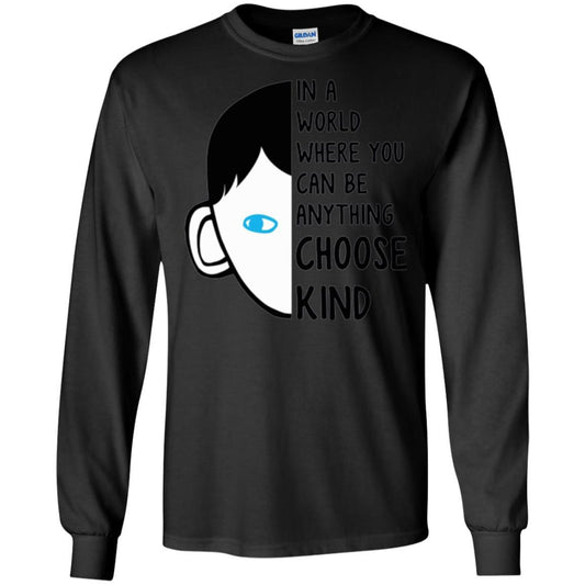 Anti Bullying T-shirt In A World Where You Can Be Anything Choose Kind Black