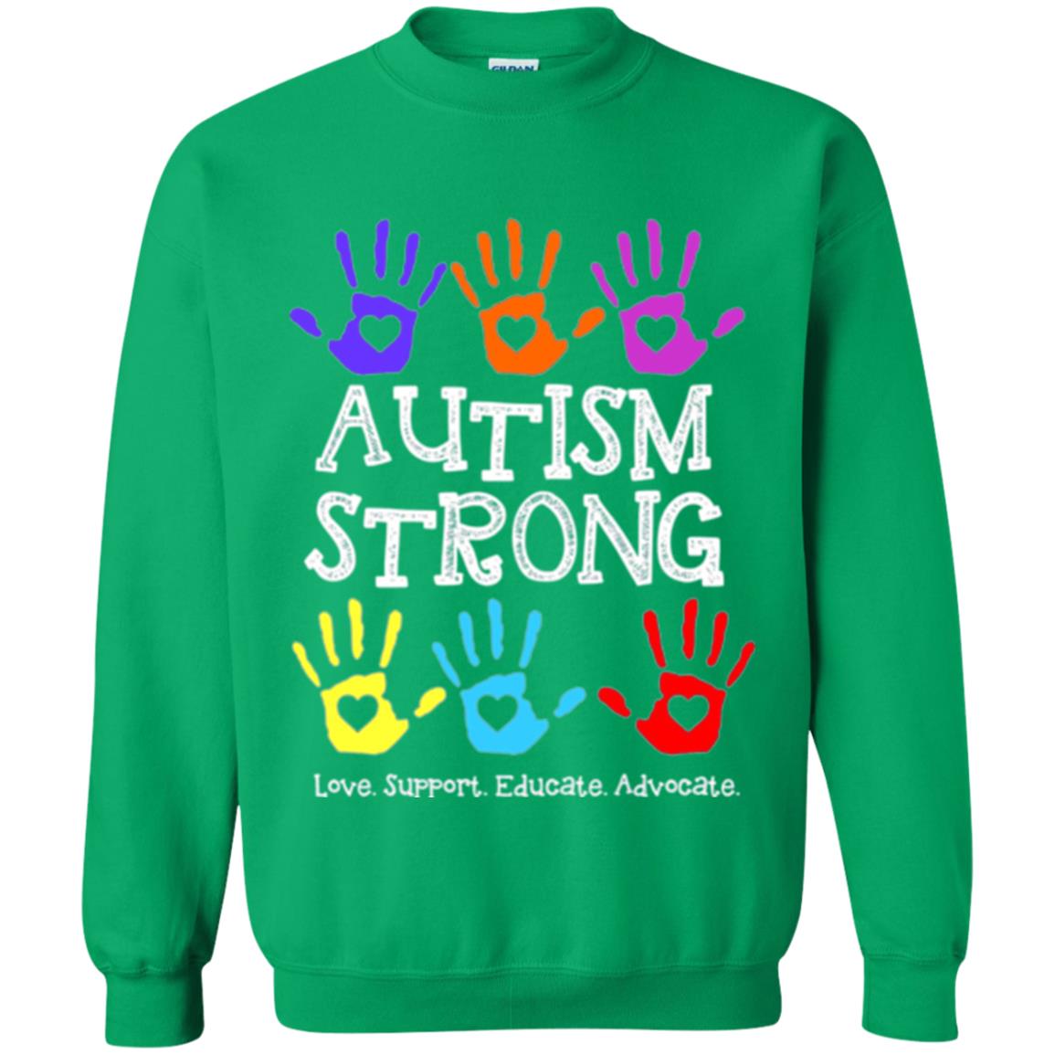 Autism Awareness T-shirt Autism Strong Love Support Educate Advocate Irish Green