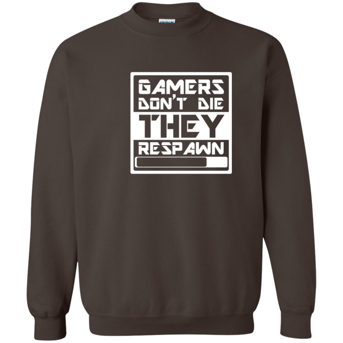 Video Gamer Shirt Don_t Die They Respawn Dark Chocolate