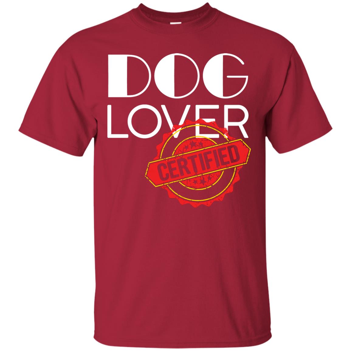 Dog Lover T-shirt Certified Cardinal