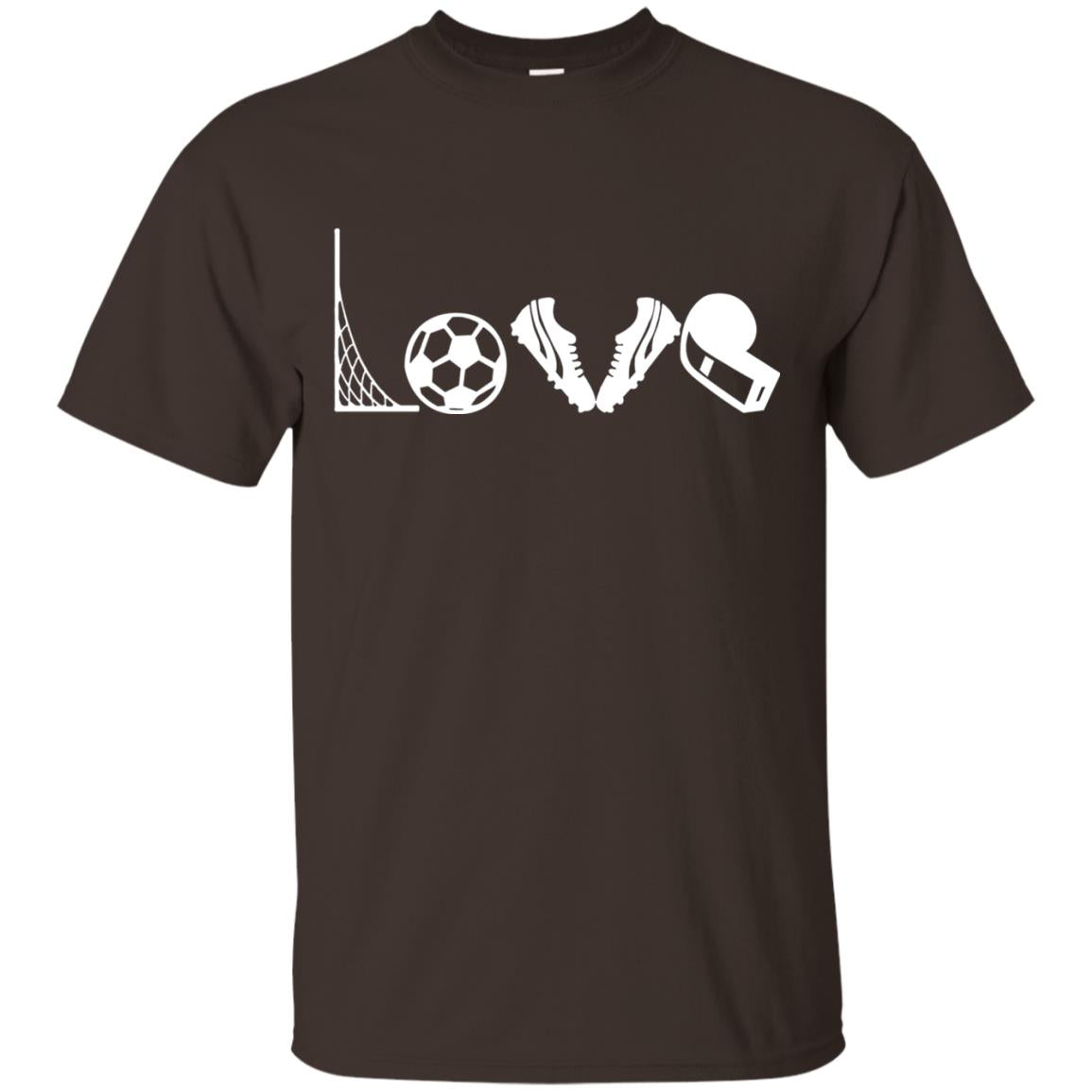 I Love Soccer Funny Soccer Lover T-shirt Dark Chocolate